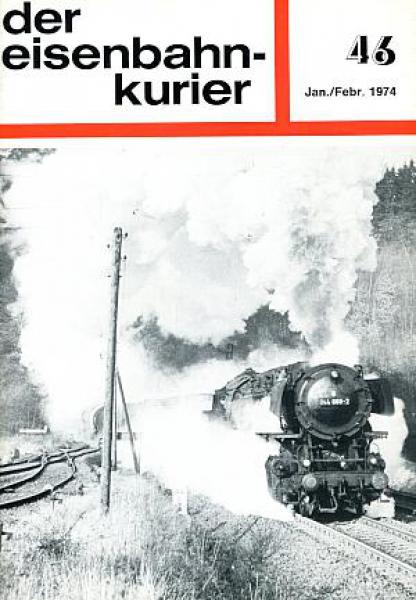 Eisenbahn Kurier Heft 46, 01 / 1974