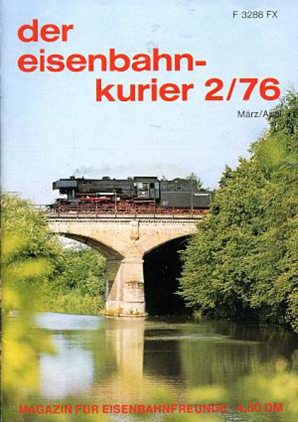 Eisenbahn Kurier Heft 03 / 1976 Heft März / April