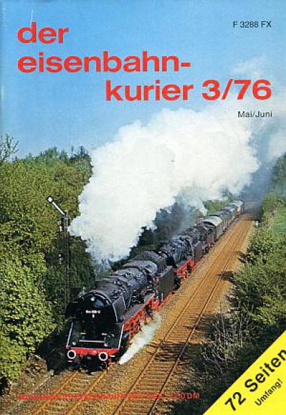 Eisenbahn Kurier Heft 03 / 1976 Mai / Juni