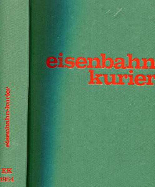 Eisenbahn Kurier Jahrgang 1984