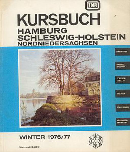 Kursbuch Hamburg Schleswig Holstein Nordniedersachsen 1976 / 1977