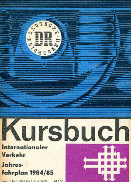 Kursbuch DR internationaler Verkehr 1984 / 1985