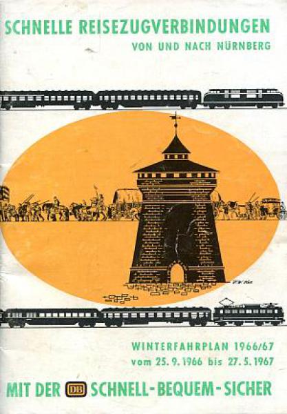 Schnelle Reisezugverbindungen von und nach Nürnberg 1966 / 1967