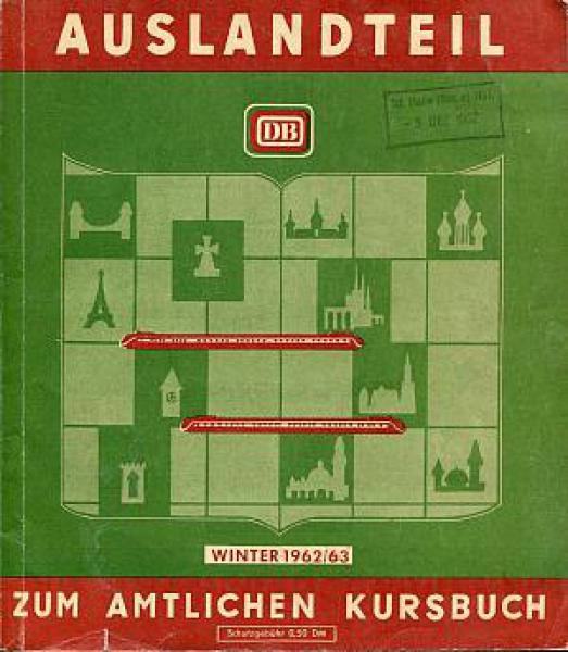 DB Auslandkursbuch 1962 / 1963