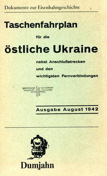 Reprint Taschenfahrplan für die östliche Ukraine August 1942