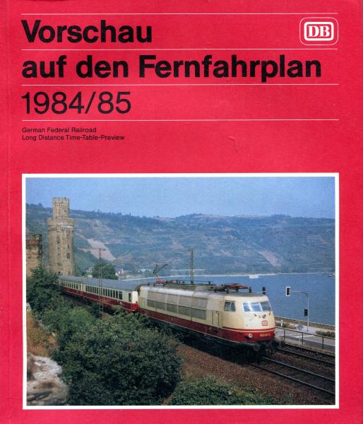 Vorschau auf den Fernfahrplan 1984 / 1985