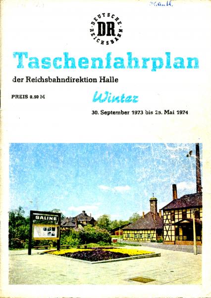 Taschenfahrplan Rbd Halle 1973 / 1974