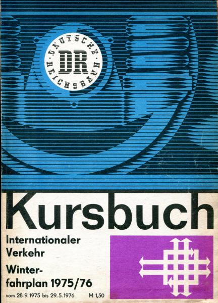 Kursbuch DR internationaler Verkehr 1975 / 1976