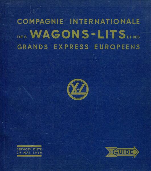 Kursbuch Wagons-Lits 1960 Compagnie Internationale Grandes Express Europeens