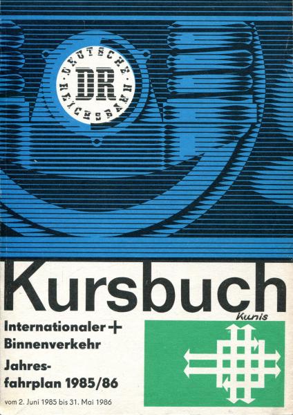 Kursbuch DR Internationaler und Binnenverkehr 1985 / 1986