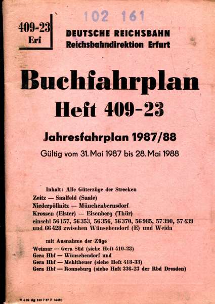 Buchfahrplan DR Heft 409-23 Rbd Erfurt 1987 / 1988 Zeitz Saalfeld Münchenbernsdorf Krossen Eisenberg