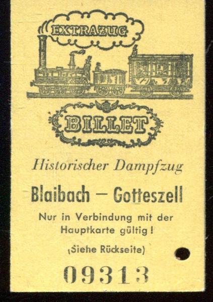 Fahrkarte Blaibach – Gotteszell Historischer Dampfzug