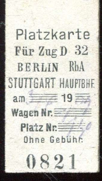 Platzkarte D 32 Berlin – Stuttgart 1909 ?