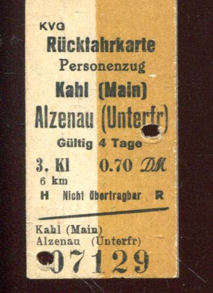 Rückfahrkarte Kahl – Alzenau Kahlgrundbahn 3. Klasse