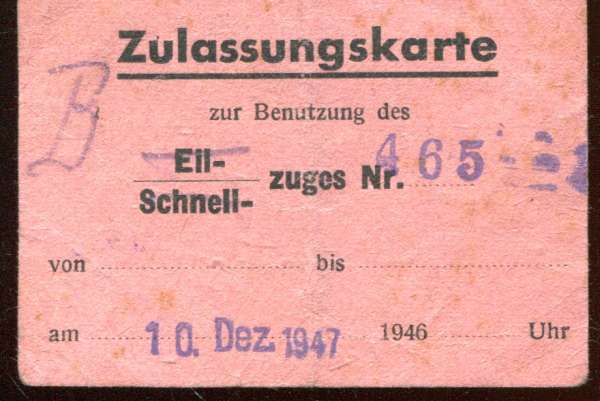 Zulassungskarte zur Benutzung des Schnellzuges 465Leipzig 1947
