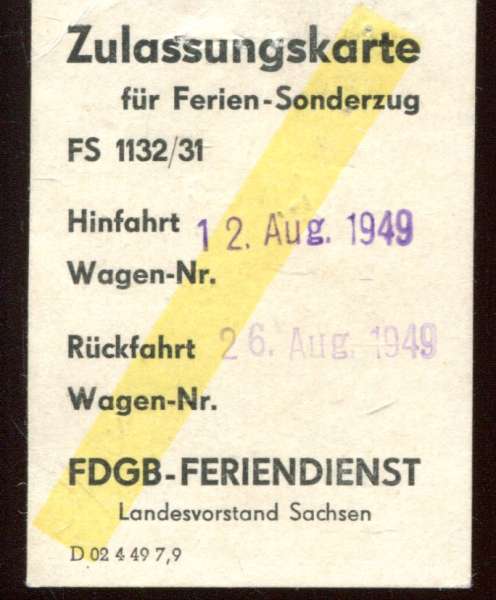 Zulassungskarte für Ferien-Sonderzug FS1132 FDGB Feriendienst 1949