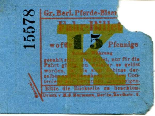 Fahrschein Grosse Berliner Pferde Eisenbahn 15 Pfennige