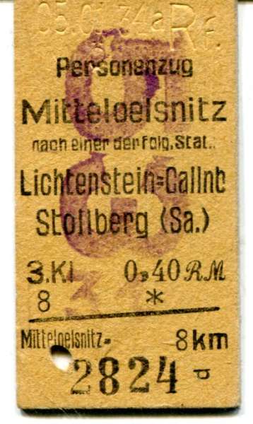 Fahrkarte Mitteloelsnitz – Lichtenstein-Callnb oder Stollberg(Sa) 3 Klasse