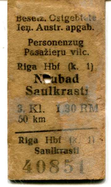 Fahrkarte Besetzte Ostgebiete Riga – Saulkrasti 1944 ( Karte leider recht fleckig)