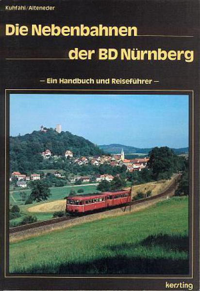 Die Nebenbahnen der BD Nürnberg
