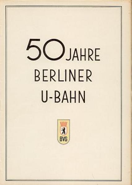 50 Jahre Berliner U-Bahn BVG