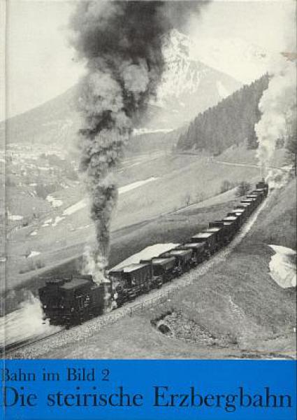 Die steirische Erzbergbahn Bahn im Bild 2