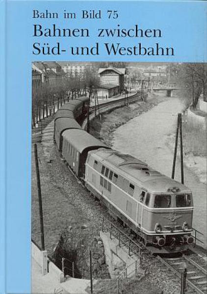 Bahnen zwischen Süd und Westbahn Bahn im Bild 75