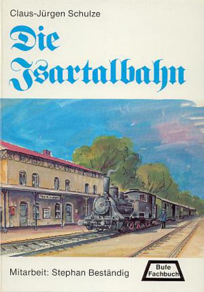 Die Isartalbahn