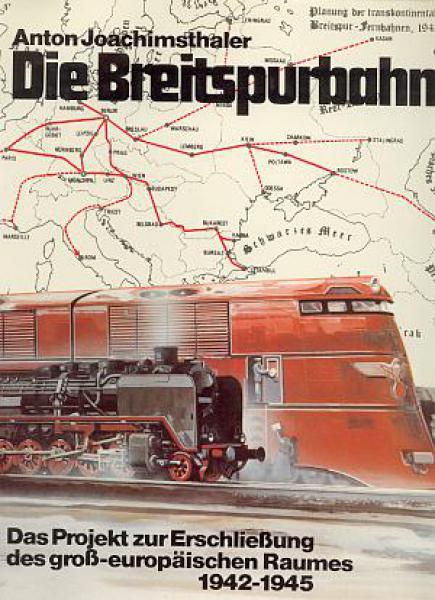 Die Breitspurbahn