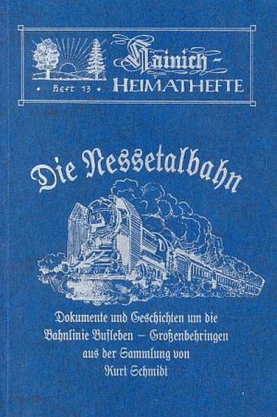 Die Nessetalbahn Bufleben Großenbehringen