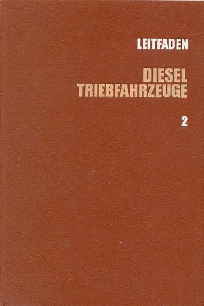 Leitfaden Diesel Triebfahrzeuge 2