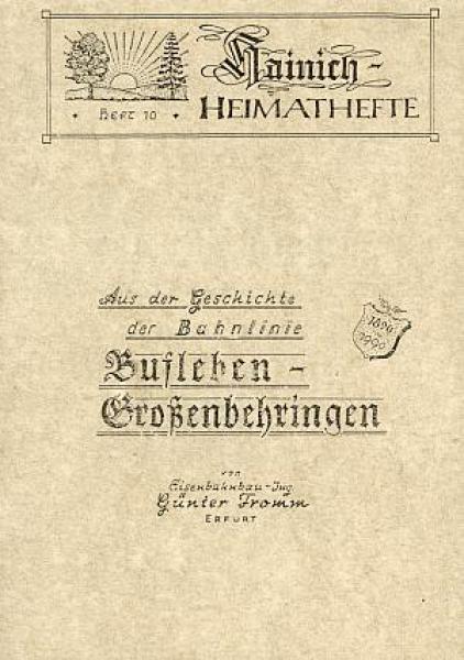Aus der Geschichte der Bahnlinie Bufleben Großenbehringen