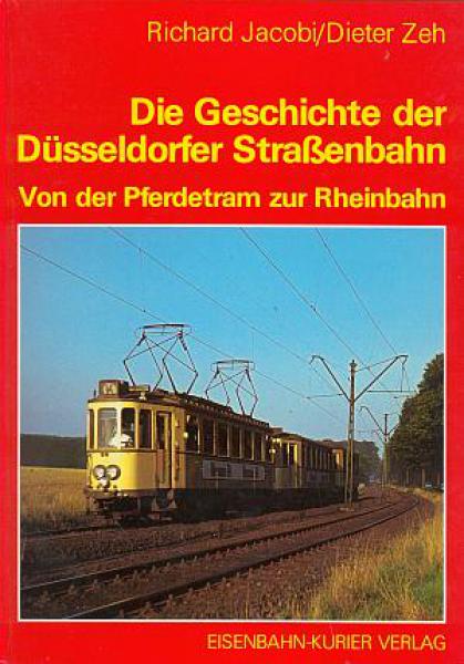 Eisenbahn Sammlershop Die Geschichte Der D sseldorfer Stra enbahn