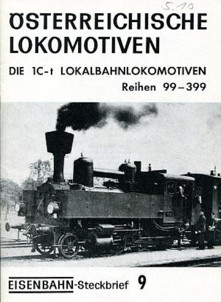 Österreichische Lokomotiven Die Reihen 99 - 399 1C-t Lokalbahnlo