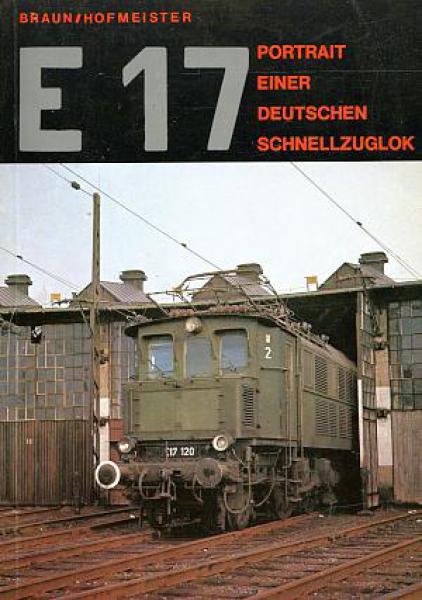 E 17 Portrait einer Deutschen Schnellzuglok Baureihe