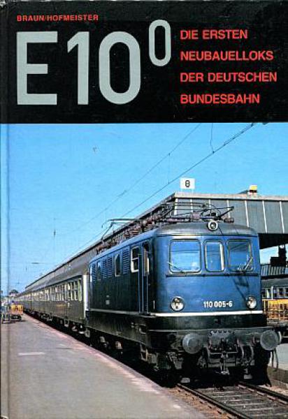 E 10.0 Die ersten Neubauelloks der deutschen Bundesbahn