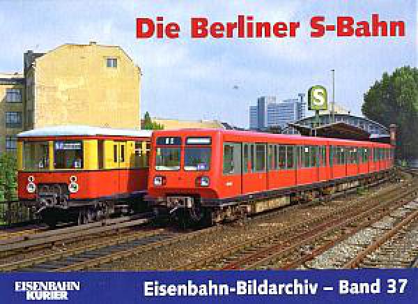 Die Berliner S-Bahn, Bildarchiv Band 37