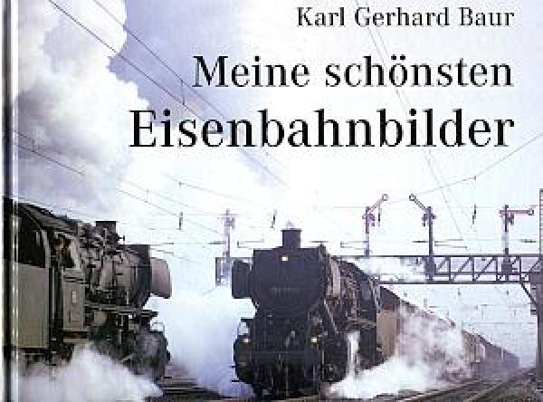 Meine schönsten Eisenbahnbilder