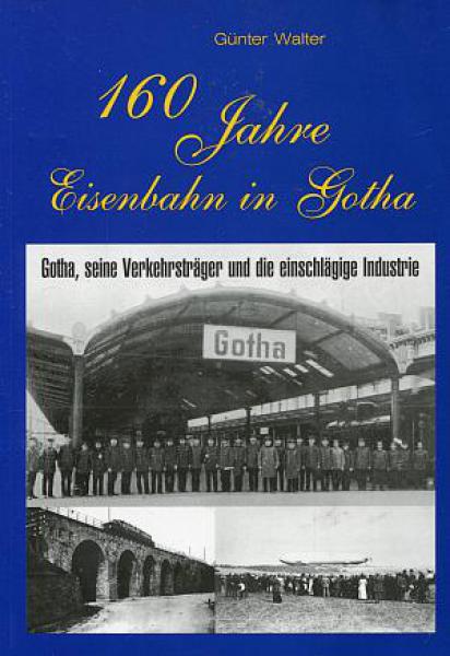 160 Jahre Eisenbahn in Gotha