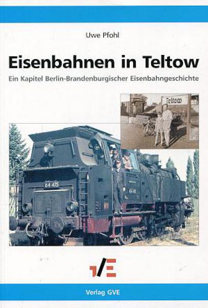 Eisenbahnen in Teltow