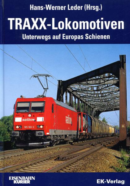 TRAXX-Lokomotiven - Unterwegs auf Europas Schienen