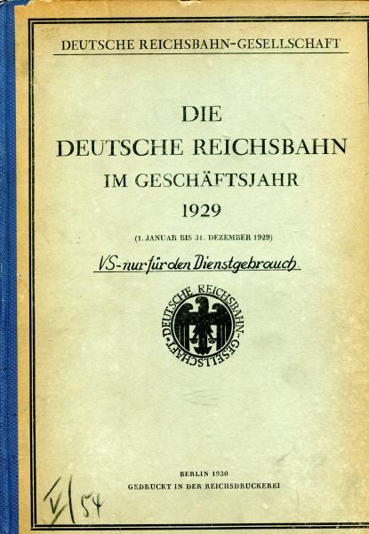 Die Deutsche Reichsbahn im Geschäftsjahr 1929