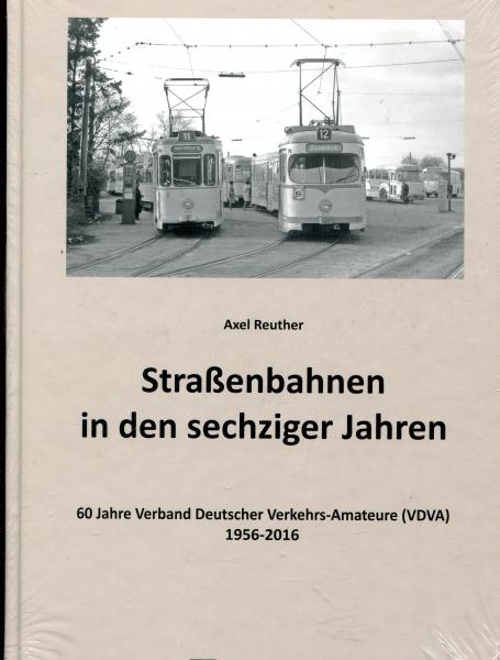 Straßenbahnen in den sechziger Jahren