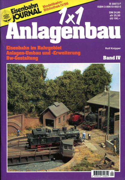 1 x 1 des Anlagenbaus Band IV Eisenbahn im Ruhrgebiet, Bw-Gestaltung