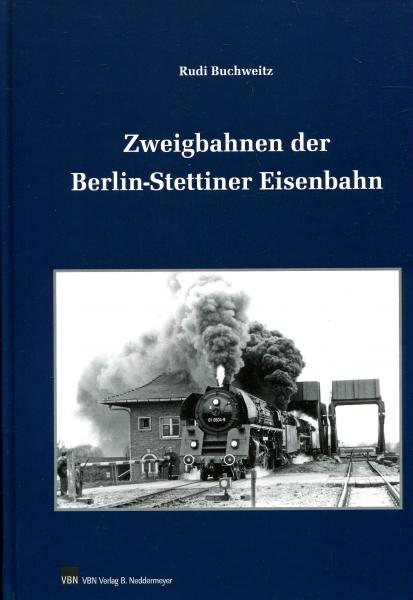 Zweigbahnen der Berlin – Stettiner Eisenbahn