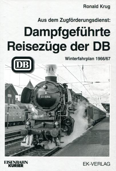 Dampfgeführte Reisezüge der DB - Winterfahrplan 1966/67
