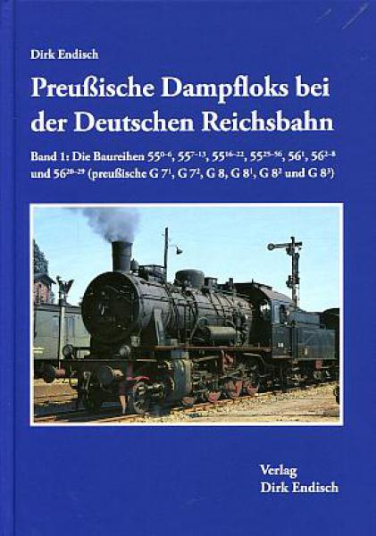 Preußische Dampfloks bei der Deutschen Reichsbahn Band 1 Baureihen 55.0-6, 55.7-13, 55.25-56, 56.1