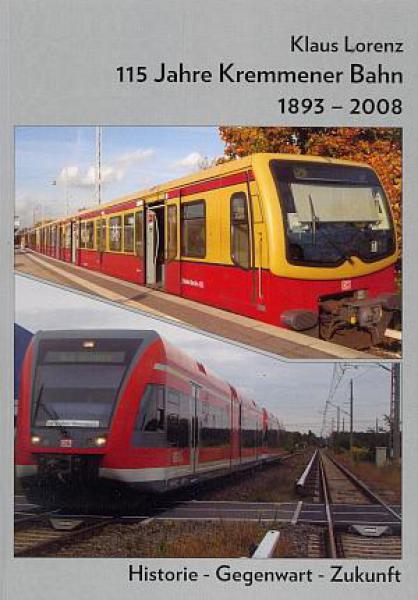 115 Jahre Kremmener Bahn