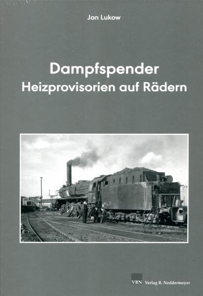 Dampfspender - Heizprovisorien auf Rädern