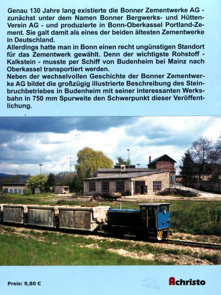 Die Bonner Zementwerke und die Werksbahn in den Kalksteinbrüchen Budenheim. Folge 2